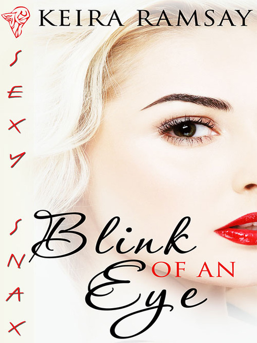 Title details for Blink of an Eye by Keira Ramsay - Available